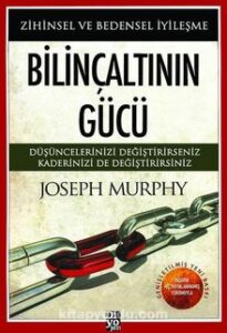Joseph Murphy «Bilinçaltının Gücü»