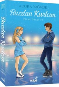 Adora Yağmur «Buzdan Kıvılcım – Zirve Ötesi 1»