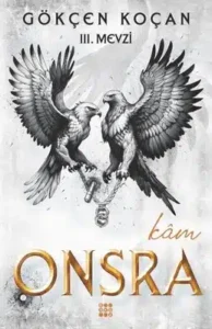 Gökçen Koçan «Onsra 3 – Kam»