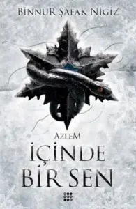Binnur Şafak Nigiz «İçinde Bir Sen 4 – Azlem»