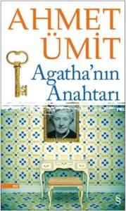 Ahmet Ümit «Agatha’nın Anahtarı»