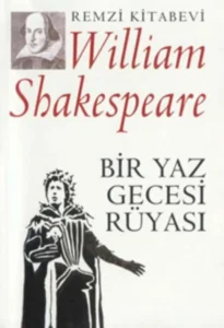 William Shakespeare «Bir Yaz Gecesi Rüyası»