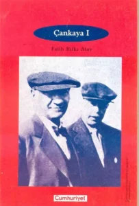 Falih Rıfkı Atay «Çankaya»