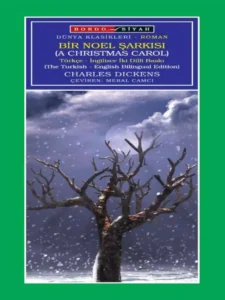 Charles Dickens «Bir Noel Şarkısı»