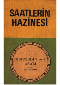 Muhyiddin İbn Arabi «Saatlerin Hazinesi»