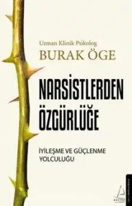 Burak Öge «Narsistlerden Özgürlüğe»