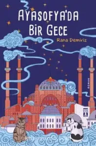 Rana Demiriz «Ayasofya’da Bir Gece»
