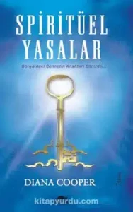 Diana Cooper «Spiritüel Yasalar»