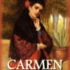 Prosper Merimee «Carmen»
