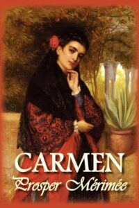 Prosper Merimee «Carmen»