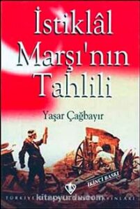 Yaşar Çağbayır  «İstiklal Marşının Tahlili»