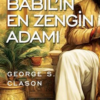 George S. Clason «Babil’in En Zengin Adamı»