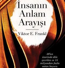 Viktor Emil Frankl «İnsanın Anlam Arayışı»