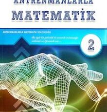 Halil İbrahim Küçükkaya, Mehmet Girgiç, Ahmet Karakoç ANTRENMAN YAYINLARI «Antrenmanlarla Matematik 2. Kitap»