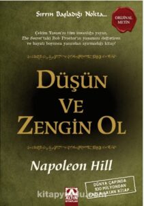 Napoleon Hill «Düşün ve Zengin Ol»