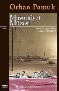 Orhan Pamuk «Masumiyet Müzesi»