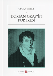 Oscar Wilde «Dorian Gray'in Portresi»