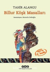 Tahir Alangu «Billur Köşk Masalları»