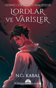N. G. Kabal «Lordlar ve Varisler»
