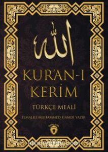 Elmalılı Hamdi Yazır «Kur'an-ı Kerim Türkçe Meali» 