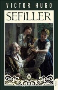  Victor Hugo «Sefiller»