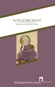 DERGAH YAYINLARI «Yunus Emre Divanı»
