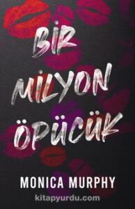 Monica Murphy «Bir milyon öpücük»