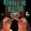 Hakan Günday «Kinyas ve Kayra»