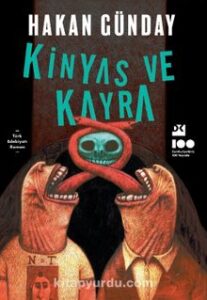 Hakan Günday «Kinyas ve Kayra»