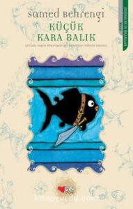 Samed Behrengi «Küçük Kara Balık» 