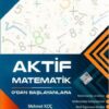 «Aktif Matematik 0 dan Başlayanlara»