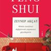 Zeynep Akçay «Feng Shui»