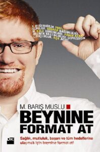M. Barış Muslu «Beynine Format At» 